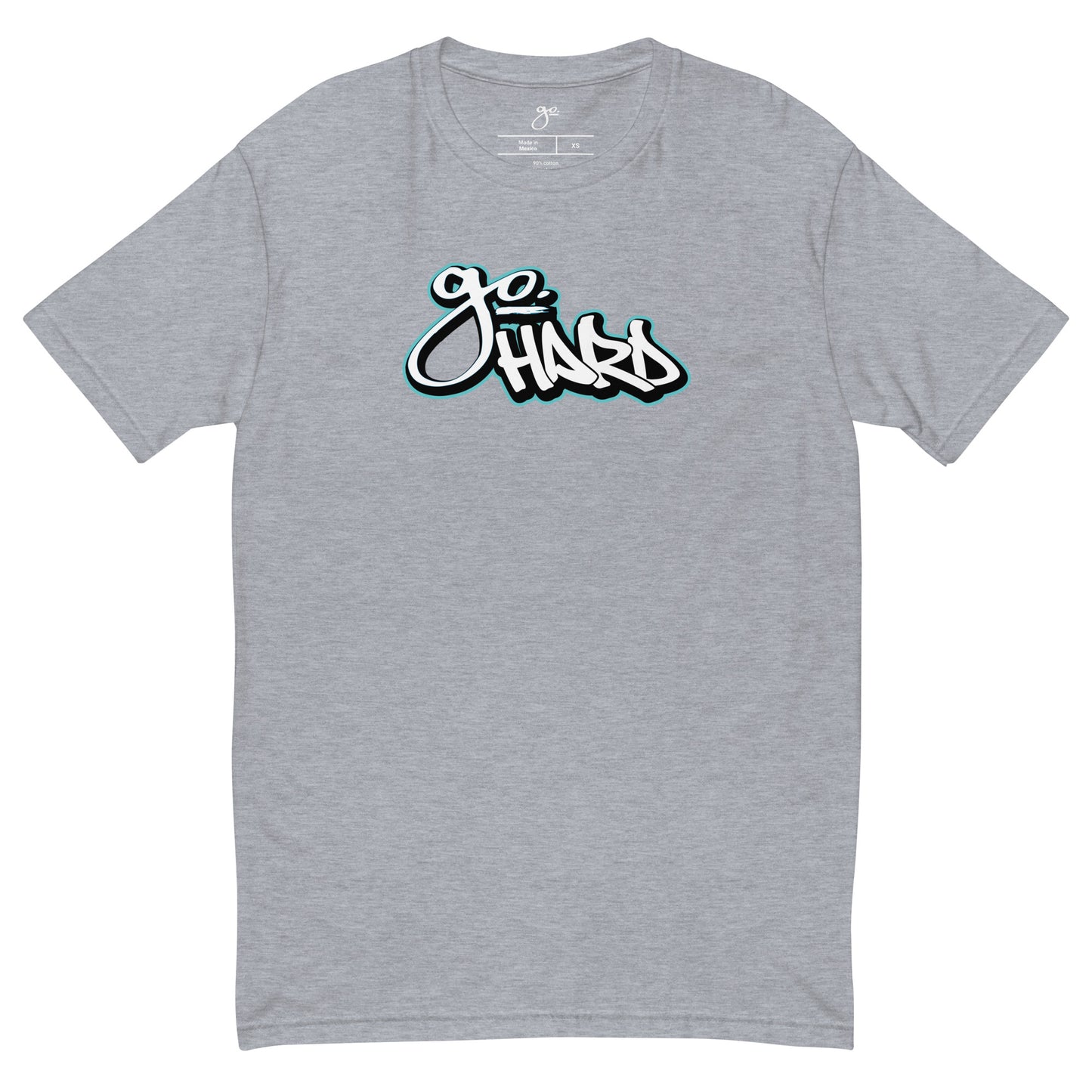 Go. Hard Short Sleeve T-shirt