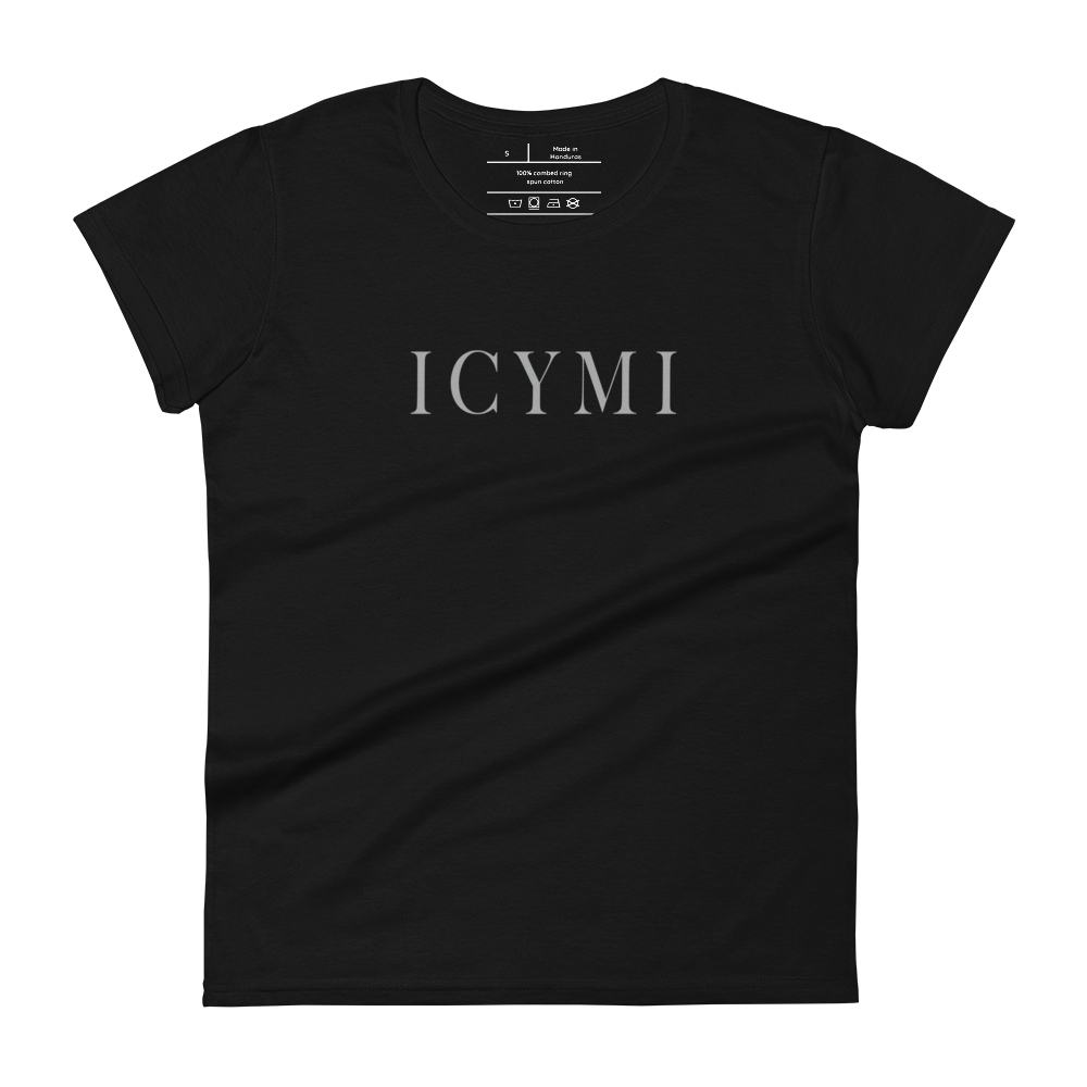 Women's ICYMI Fit T-Shirt