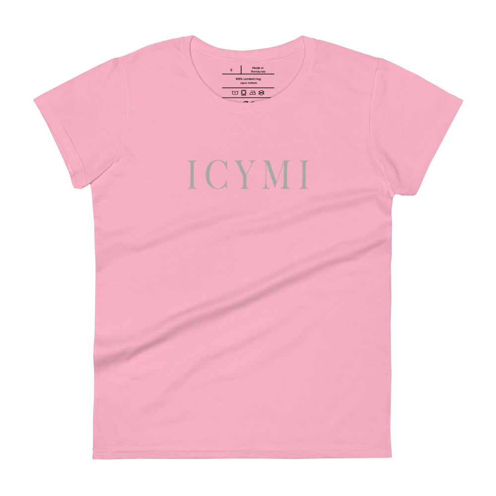 Women's ICYMI Fit T-Shirt